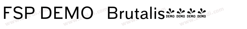 FSP DEMO   Brutalis字体转换